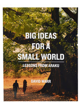 Load image into Gallery viewer, Big Ideas For A Small World By David Warr
